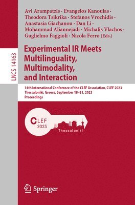 Experimental IR Meets Multilinguality, Multimodality, and Interaction 1