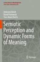 bokomslag Semiotic Perception and Dynamic Forms of Meaning