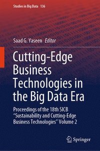 bokomslag Cutting-Edge Business Technologies in the Big Data Era