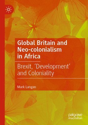 bokomslag Global Britain and Neo-colonialism in Africa