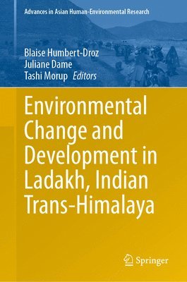 Environmental Change and Development in Ladakh, Indian Trans-Himalaya 1