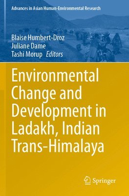 bokomslag Environmental Change and Development in Ladakh, Indian Trans-Himalaya