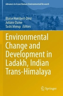 Environmental Change and Development in Ladakh, Indian Trans-Himalaya 1