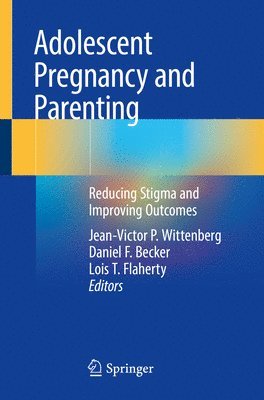 Adolescent Pregnancy and Parenting 1