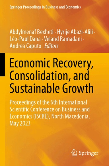 Abdylmenaf Bexheti, Hyrije Abazi-Alili, Léo-Paul Dana, Veland Ramadani, Andrea Caputo - Economic Recovery, Consolidation, and Sustainable Growth, Häftad