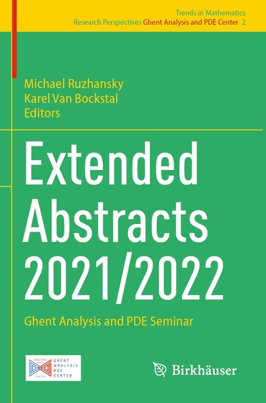 Michael Ruzhansky, Karel Van Bockstal - Extended Abstracts 2021/2022, Häftad