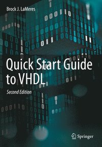 bokomslag Quick Start Guide to VHDL