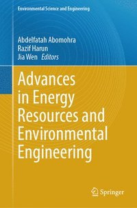 bokomslag Advances in Energy Resources and Environmental Engineering
