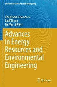 bokomslag Advances in Energy Resources and Environmental Engineering