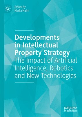 Developments in Intellectual Property Strategy 1