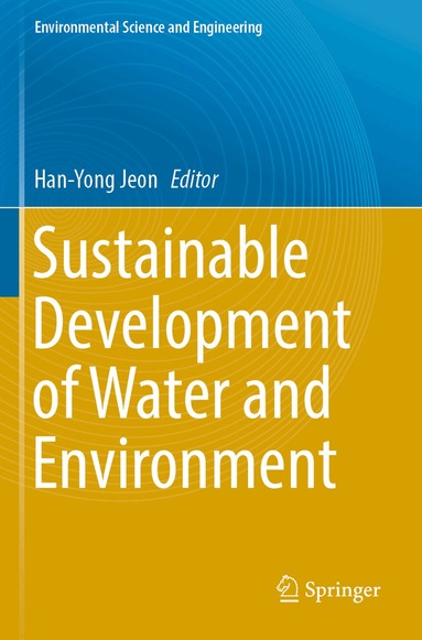 Han-Yong Jeon - Sustainable Development of Water and Environment, Häftad