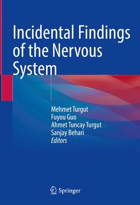 bokomslag Incidental Findings of the Nervous System