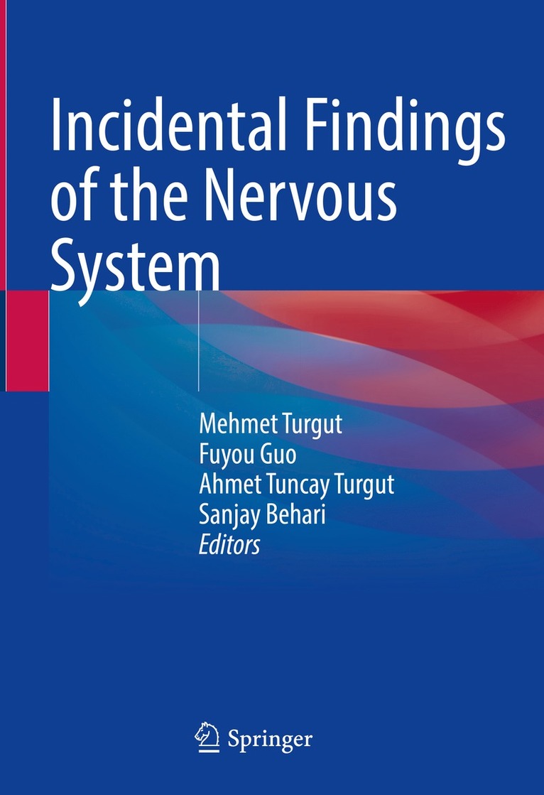 Incidental Findings of the Nervous System 1