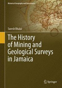 bokomslag History of Mining and Geological Surveys in Jamaica