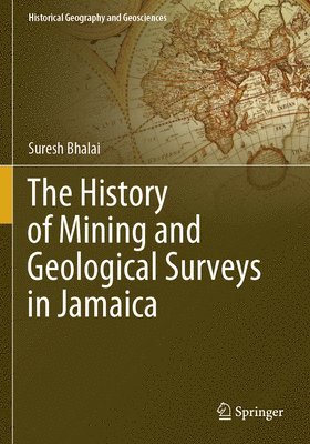 bokomslag History of Mining and Geological Surveys in Jamaica