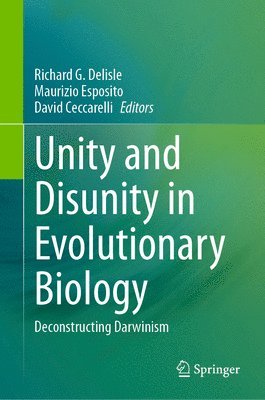 bokomslag Unity and Disunity in Evolutionary Biology