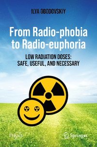 bokomslag From Radio-phobia to Radio-euphoria