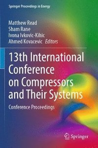 bokomslag 13th International Conference on Compressors and Their Systems