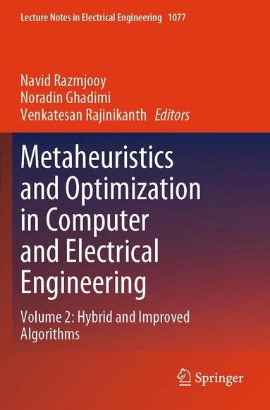 Navid Razmjooy, Noradin Ghadimi, Venkatesan Rajinikanth - Metaheuristics and Optimization in Computer and Electrical Engineering, Häftad