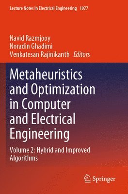 Navid Razmjooy, Noradin Ghadimi, Venkatesan Rajinikanth - Metaheuristics and Optimization in Computer and Electrical Engineering, Häftad