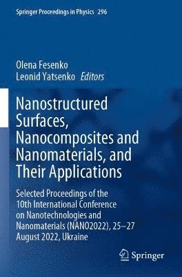 bokomslag Nanostructured Surfaces, Nanocomposites and Nanomaterials, and Their Applications