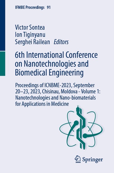 Victor Sontea, Ion Tiginyanu, Serghei Railean - 6th International Conference on Nanotechnologies and Biomedical Engineering, Häftad