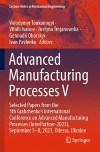 bokomslag Advanced Manufacturing Processes V