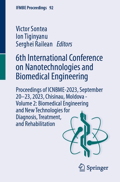Victor Sontea, Ion Tiginyanu, Serghei Railean - 6th International Conference on Nanotechnologies and Biomedical Engineering, Häftad