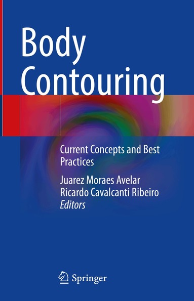 Juarez Moraes Avelar, Ricardo Cavalcanti Ribeiro - Body Contouring, Inbunden