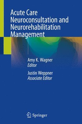 Acute Care Neuroconsultation and Neurorehabilitation Management 1