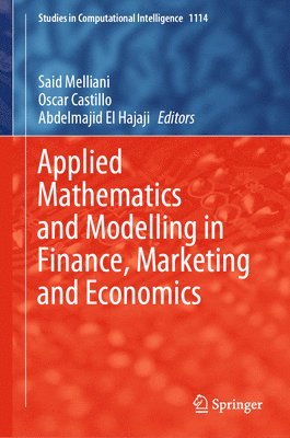 bokomslag Applied Mathematics and Modelling in Finance, Marketing and Economics