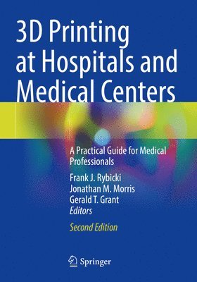 bokomslag 3D Printing at Hospitals and Medical Centers