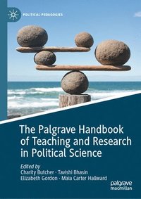 bokomslag The Palgrave Handbook of Teaching and Research in Political Science