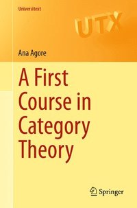 bokomslag A First Course in Category Theory