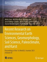bokomslag Recent Research on Environmental Earth Sciences, Geomorphology, Soil Science, Paleoclimate, and Karst