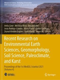 bokomslag Recent Research on Environmental Earth Sciences, Geomorphology, Soil Science, Paleoclimate, and Karst