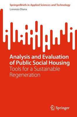 bokomslag Analysis and Evaluation of Public Social Housing