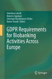 bokomslag GDPR Requirements for Biobanking Activities Across Europe