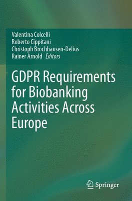 bokomslag GDPR Requirements for Biobanking Activities Across Europe