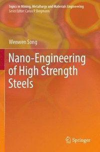 bokomslag Nano-Engineering of High Strength Steels