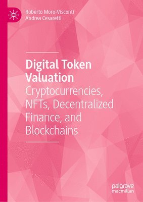 Roberto Moro-Visconti, Andrea Cesaretti - Digital Token Valuation, Inbunden