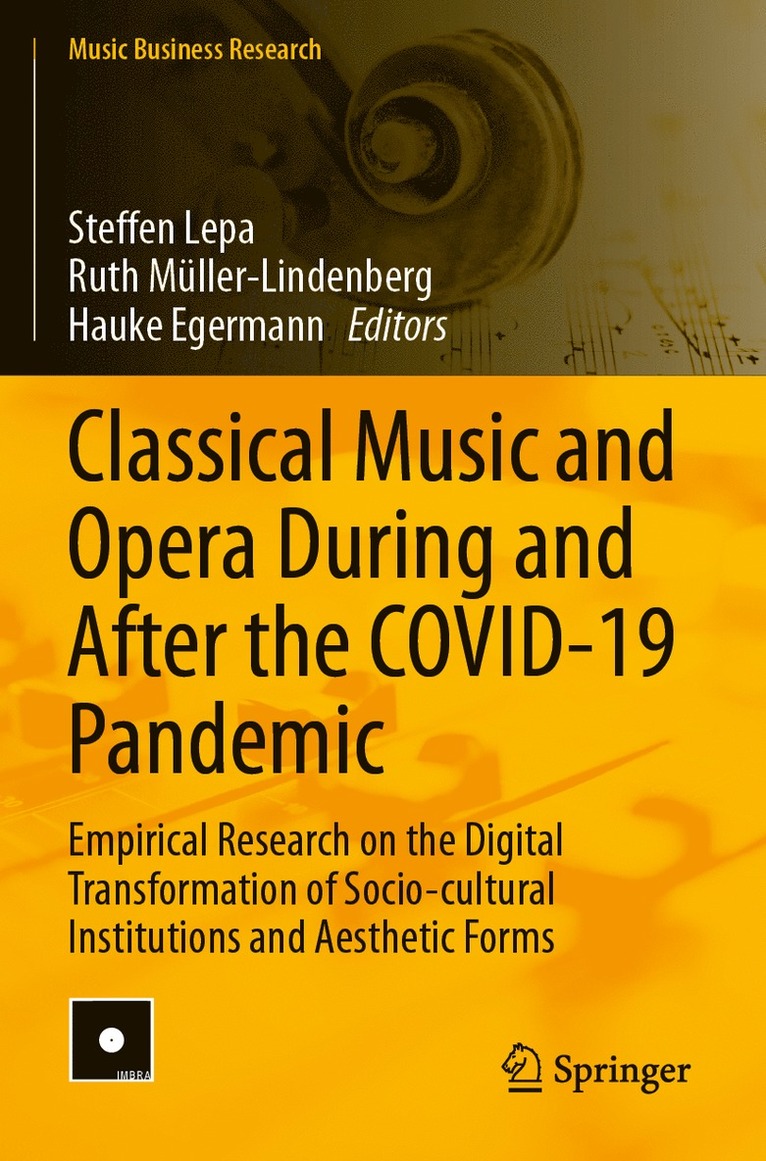 Classical Music and Opera During and After the COVID-19 Pandemic 1