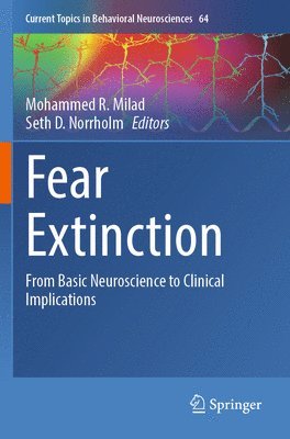 Mohammed R. Milad, Seth D. Norrholm - Fear Extinction, Häftad