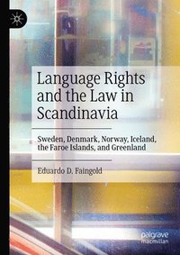 bokomslag Language Rights and the Law in Scandinavia