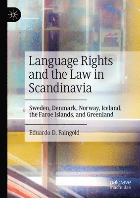 bokomslag Language Rights and the Law in Scandinavia