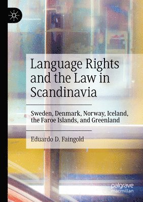 bokomslag Language Rights and the Law in Scandinavia