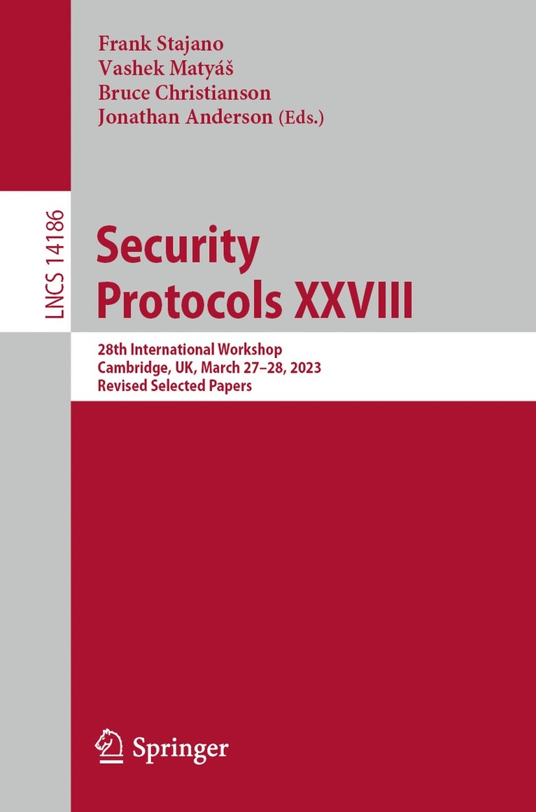 Frank Stajano, Vashek Matyáš, Bruce Christianson, Jonathan Anderson, Vashek Matyas, Vashek Matyás, Vashek Matyá, Vashek Matyá¿ - Security Protocols XXVIII, Häftad