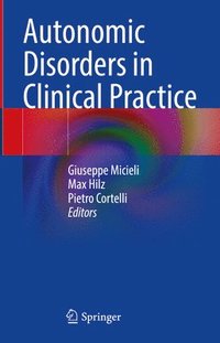bokomslag Autonomic Disorders in Clinical Practice