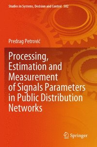 bokomslag Processing, Estimation and Measurement of Signals Parameters in Public Distribution Networks