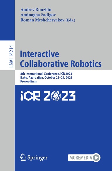 Andrey Ronzhin, Aminagha Sadigov, Roman Meshcheryakov - Interactive Collaborative Robotics, Häftad